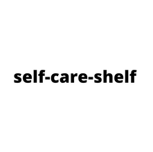 Self Care Shelf