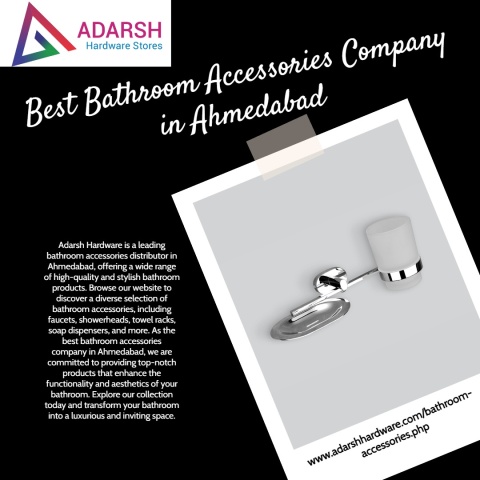 Best Bathroom Accessories Company in Ahmedabad | Adarsh Hardware