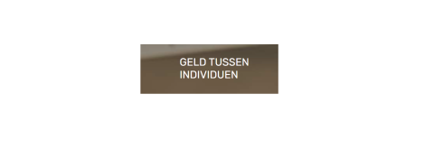 GELD TUSSEN INDIVIDUEN