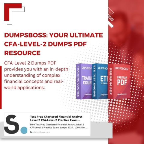 DumpsBoss: CFA-Level-2 Dumps PDF to Help You Pass with Confidence