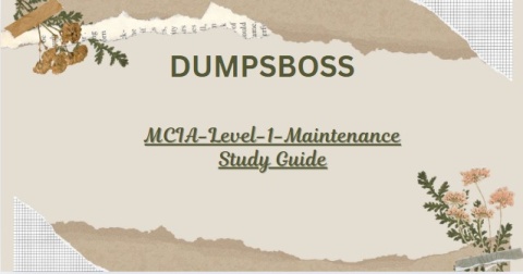 MCIA-Level-1-Maintenance Study Guide