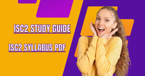 Top 10 Reasons to Use the ISC2 Study Guide by DumpsArena