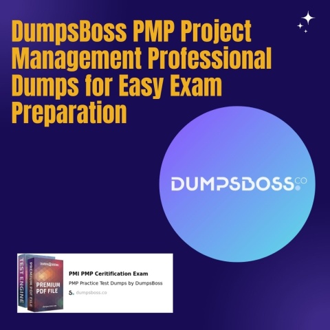 DumpsBoss Proven PMP Project Management Professional Dumps for Quick Exam Prep