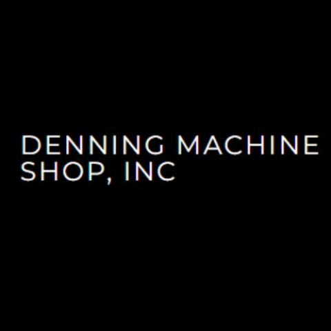 Denning Machine Shop Inc