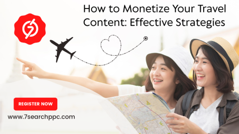 Smart Ways to Monetize Your Travel Content Fast