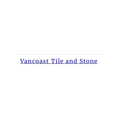 Vancoast TileandStone