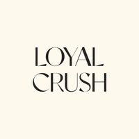 Loyal Crush